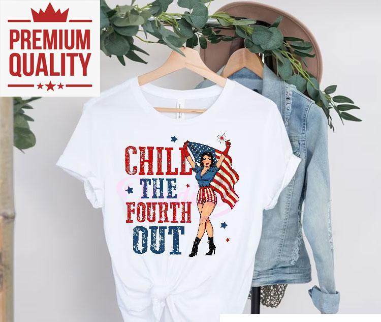 Chill The Fourth Out Snarky Retro Cowgirl Vibes For 4th Of July Shirt 4 Chill The Fourth Out Snarky Retro Cowgirl Vibes For Th Of July Tshirt