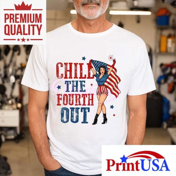 Chill The Fourth Out Snarky Retro Cowgirl Vibes For 4th Of July Shirt