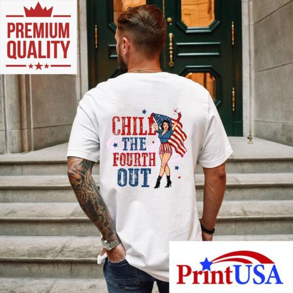 Chill The Fourth Out Snarky Retro Cowgirl Vibes For 4th Of July Shirt