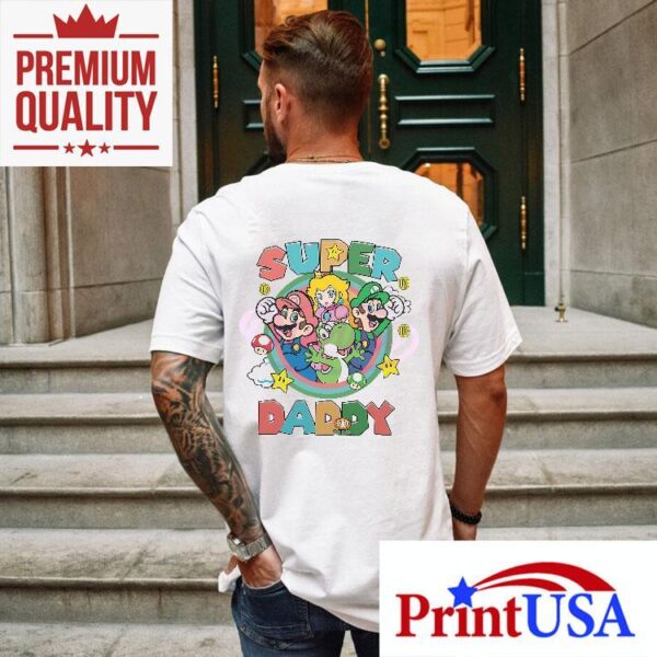 Super Daddy Design Gamer Dad Super Mario Shirt