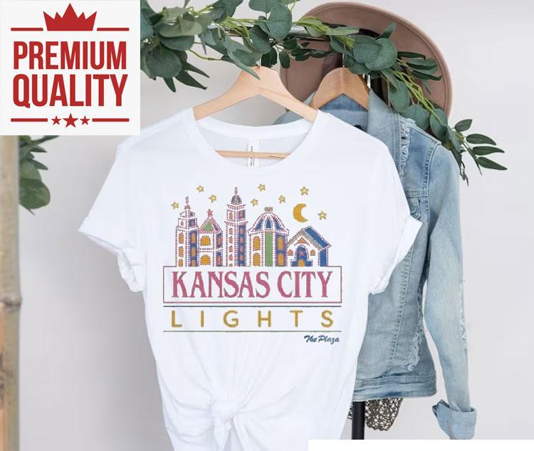 Illuminate your style with Plaza inspired Kansas City t-shirt 4 Illuminate Your Style With Plaza Inspired Kansas City Tshirt