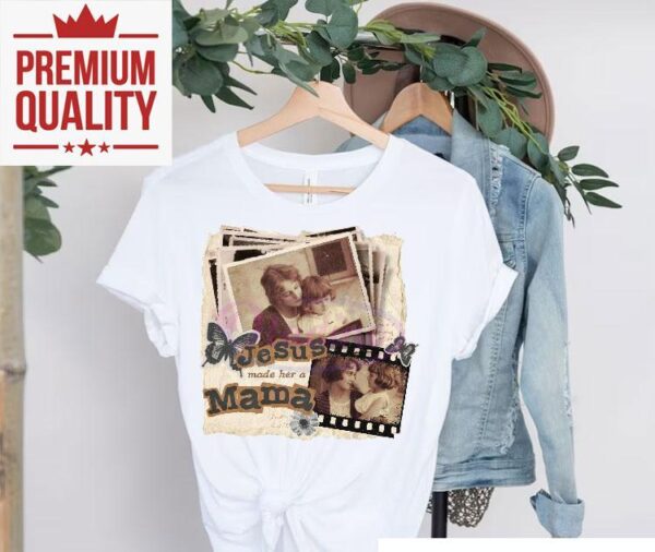 Jesus Made Her A Mama Christian Retro Scrapbook Aesthetic Shirt
