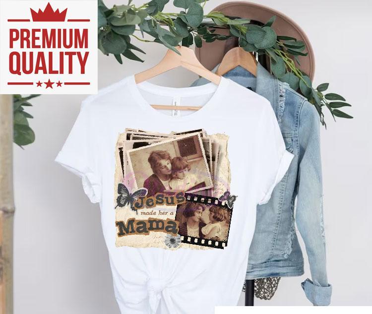 Jesus Made Her A Mama Christian Retro Scrapbook Aesthetic Shirt 4 Jesus Made Her A Mama Christian Retro Scrapbook Aesthetic Tshirt