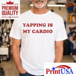 Talking Nonstop Is My Workout Tshirt
