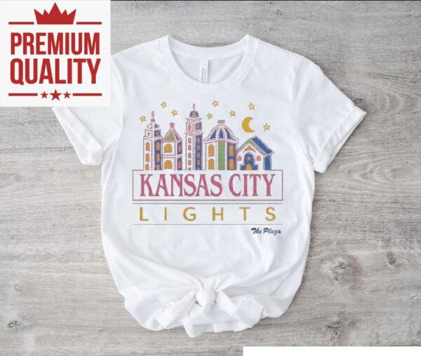 Illuminate your style with Plaza inspired Kansas City t-shirt