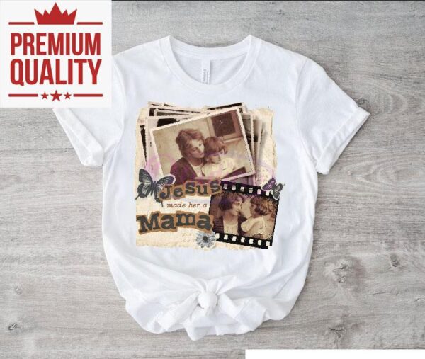 Jesus Made Her A Mama Christian Retro Scrapbook Aesthetic Shirt