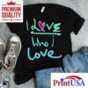Coldplay I Love Who I Love Shirt
