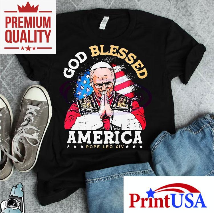 Pope Leo Xiv God Blessed America Shirt 4 Pope Leo Xiv God Blessed America Tshirt