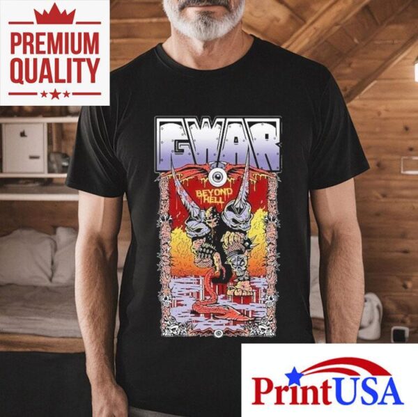 Gwar Beyond Hell Shirt