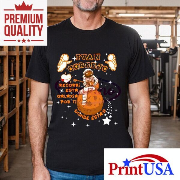 Ivan Cornejo Astronaut Galaxy Shirt Digital Shirt