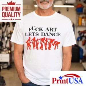 Madness Fuck Art Lets Dance Jalen Williams Tshirt