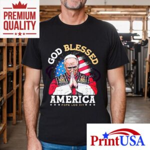 Pope Leo Xiv God Blessed America Tshirt