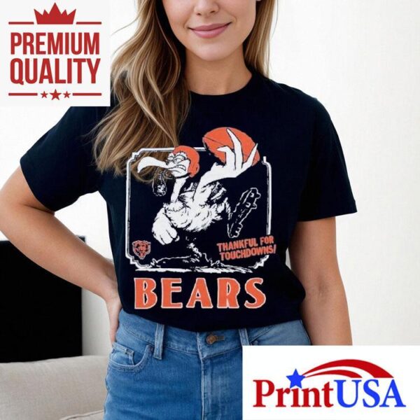 Chicago Bears Thankful For Touchdowns Shirt