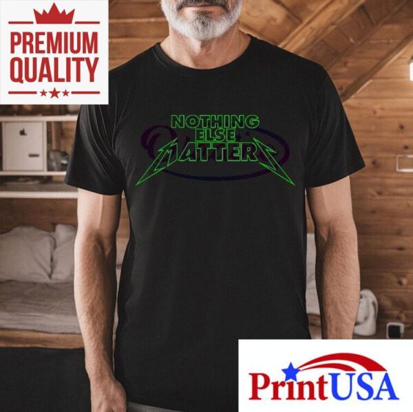 Dallas Stars Hockey Nothing Else Matters Shirt