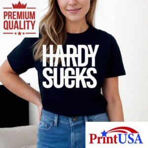Hardy Sucks Tshirt