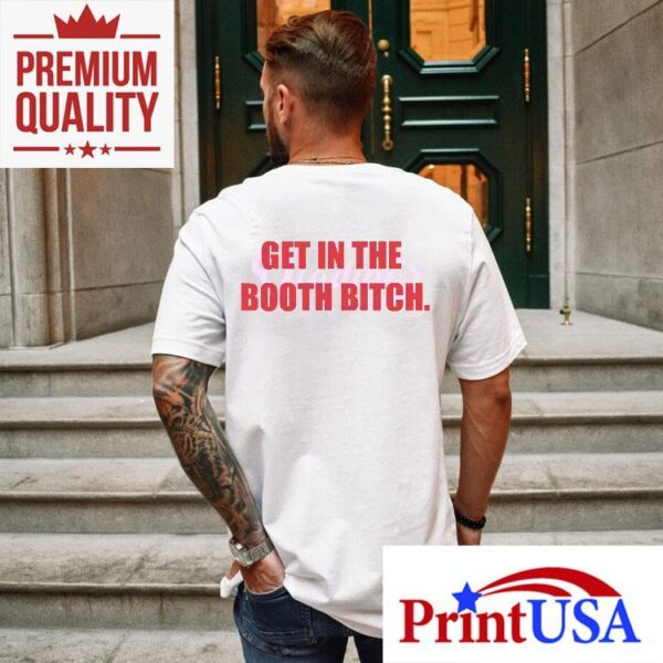 Latto Get In The Booth Bitch Shirt