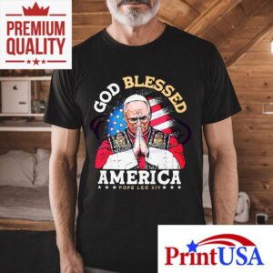 Pope Leo Xiv God Blessed America Tshirt