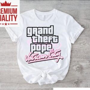 Grand Theft Pope Vatican City Tshirt