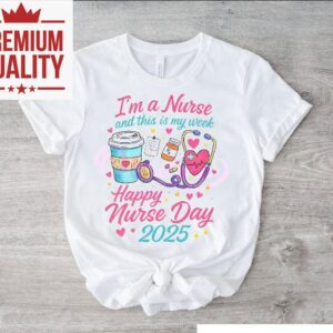 Happy Nurse Day Rn Nurse Life Tshirt
