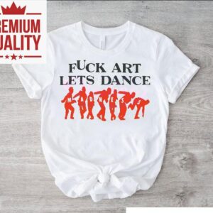 Madness Fuck Art Lets Dance Jalen Williams Tshirt